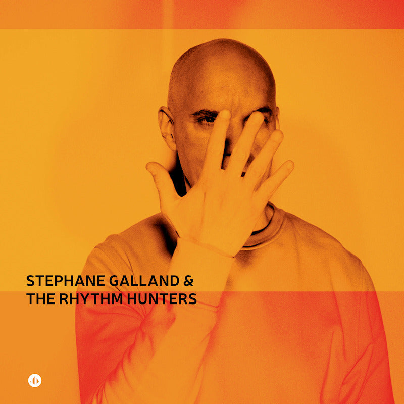 Stephane | The Rhythm Hunters Galland - Stephane galland & the rhythm hunters (O-Card CD)