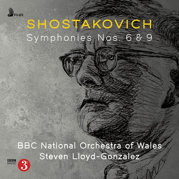 Steven Lloyd-Gonzalez / BBC National Orchestra Of Wales - Shostakovich: Symphonies Nos. 6 & 9 (CD)