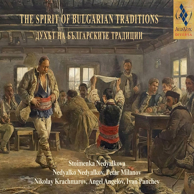 Nedyalko Nedyalkov Stoimenka Nedyal - The spirit of bulgarian traditions (CD)