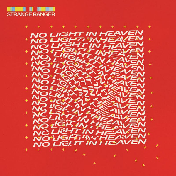 Strange Ranger - No light in heaven (LP)