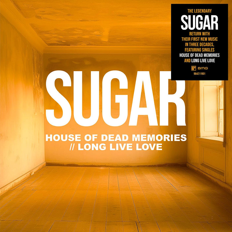 Sugar - House of dead memories / long live love (Limited Edition 7-inch single)