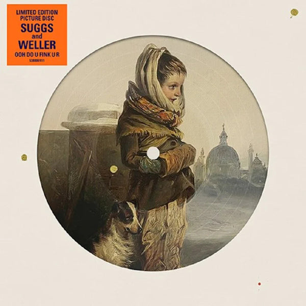 Suggs & Weller - Ooh do u fink u r (Rsd 23 7-inch single)