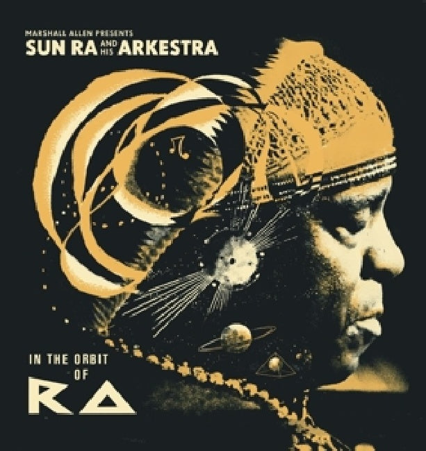 Sun Ra and His Arkestra - In the orbit of ra (Marshall Allen Presents In the Orbit of Ra LP)