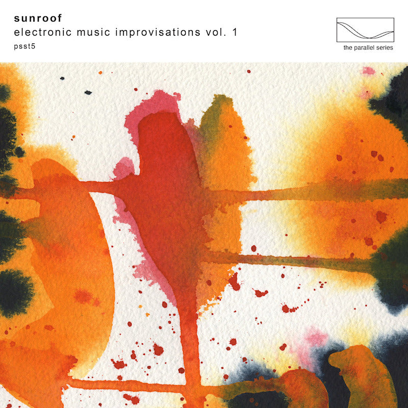 Sunroof - Electronic music improvisations, vol. 1 (CD)