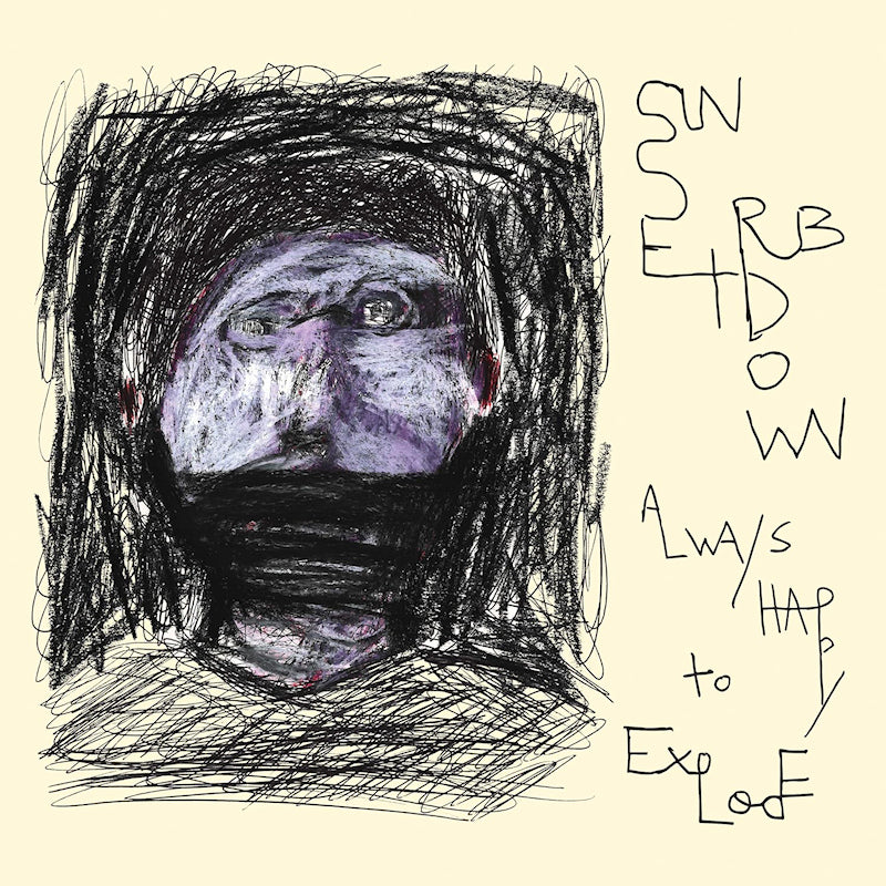Sunset Rubdown - Always happy to explode (LP)