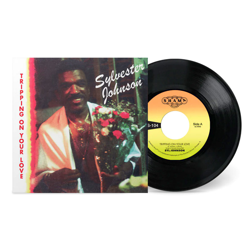 Syl Johnson - Tripping on your love (7-inch single)