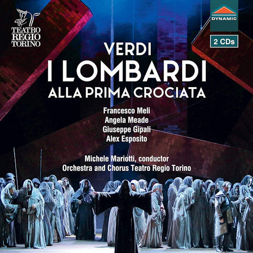 Giuseppe Verdi - I lombardi (Orchestra & Chorus of Teatro Regio Torino/Mariotti CD)