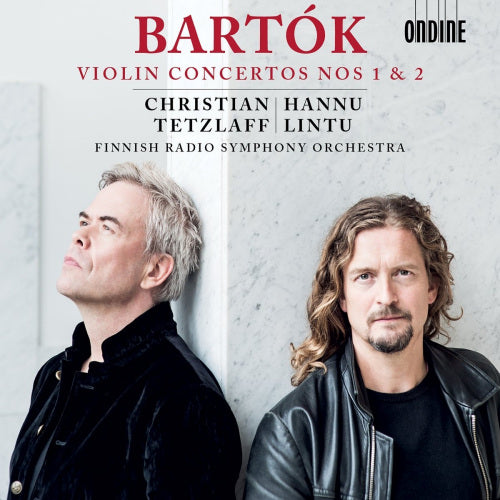 B. Bartok - Violin concertos nos. 1 & 2 (Finnish Radio S.O./Hannu Lintu/Christian Tetzlaff CD)