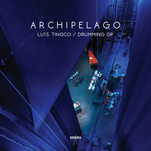 Luis Tinoco - Archipelago (Drumming Gp CD)