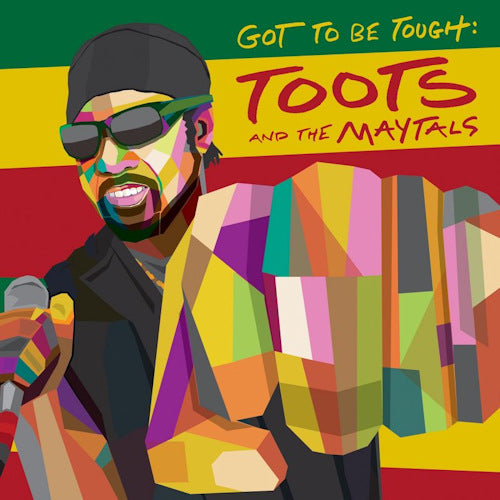 Toots And The Maytals - Got to be tough (LP)