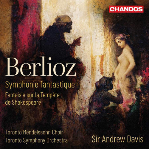 H. Berlioz - Symphonie fantastique (Toronto S.O./Andrew Davis, Super Audio CD CD)