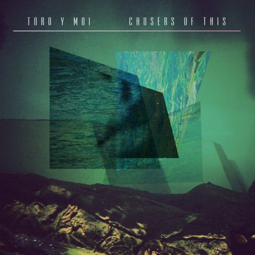 Toro Y Moi - Causers of this (CD)
