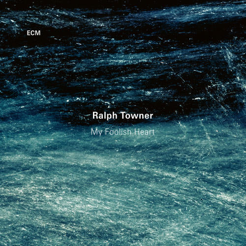 Ralph Towner - My foolish heart (CD)