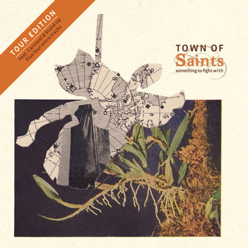 Town Of Saints - Something to fight with - tour edit (.. - Tour Edition CD)