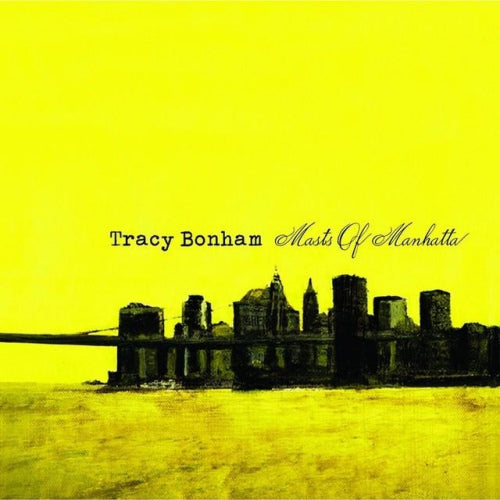 Tracy Bonham - Masts of manhatta (CD)