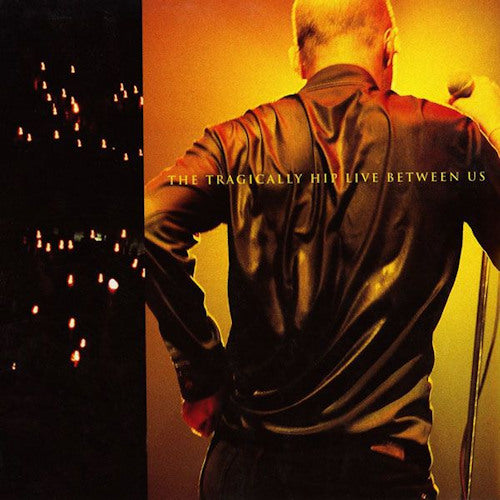 Tragically Hip - Live between us (14 Tracks Recorded Live CD)