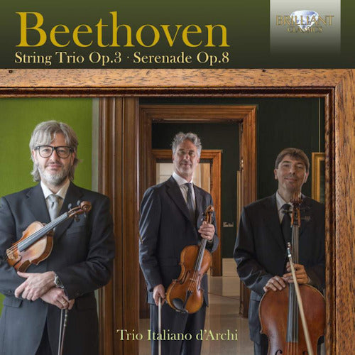 Ludwig Van Beethoven - String trio op.3/serenade op.8 (Trio Italiano D'archi CD)