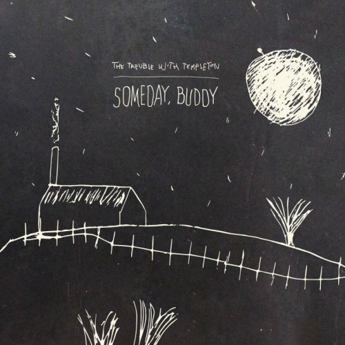 Trouble With Templeton - Someday buddy (CD)