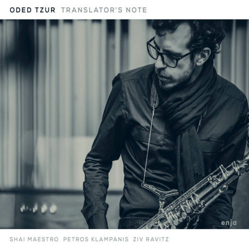 Oded Tzur - Translator's note (Reissue CD)