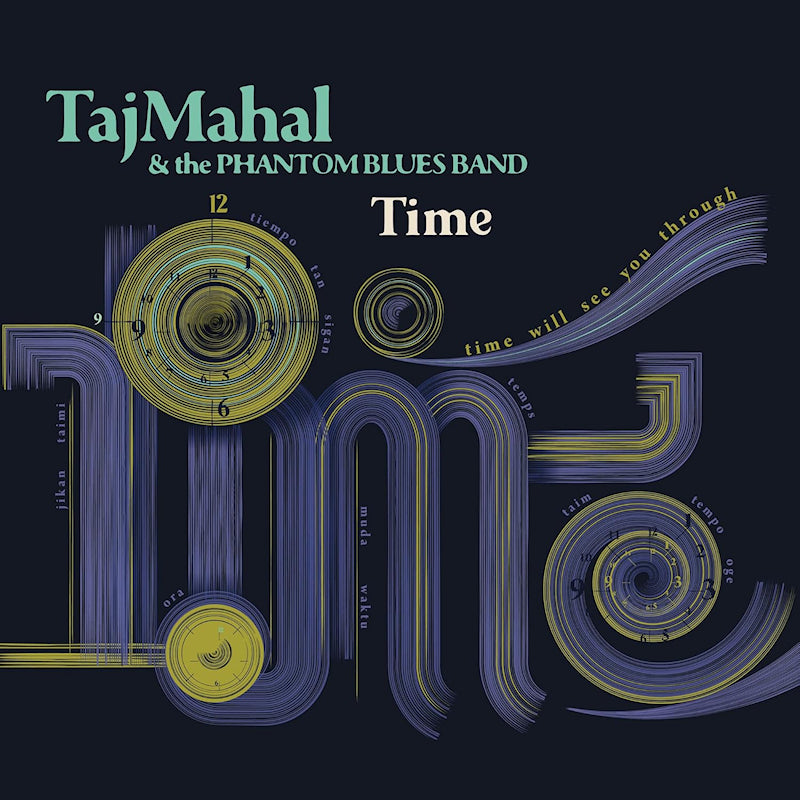 Taj Mahal & The Phantom Blues Band - Time (LP)