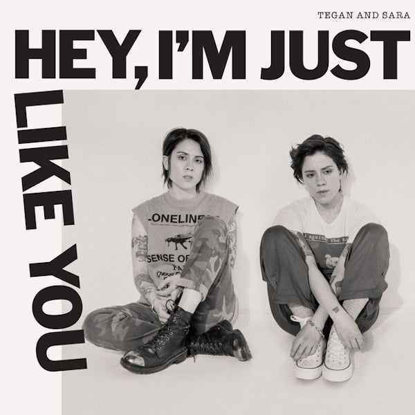 Tegan And Sara - Hey, i'm just like you (CD)