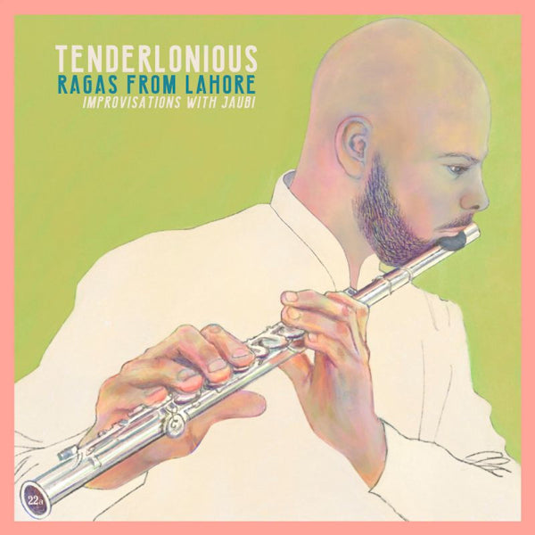Tenderlonious - Ragas from lohore - improvisations with jaubi (.. Improvisations With Jaubi, Transparent, Coloured Vinyl, Reissue, Limited Edition LP)