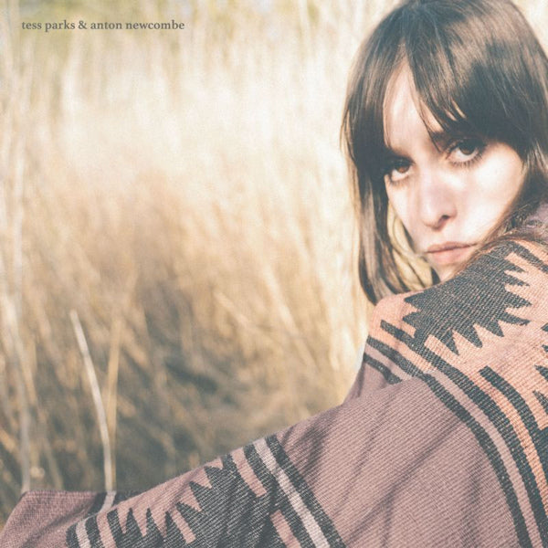 Tess Parks & Anton Newcombe - Tess Parks & Anton Newcombe (.. Newcomb/ Clear/ 180gr., High Quality, Coloured Vinyl LP)
