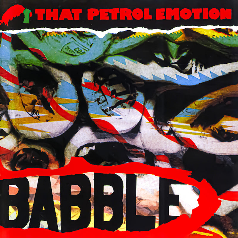 That Petrol Emotion - Babble (Reissue CD)