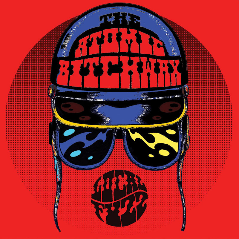 Atomic Bitchwax - Local fuzz (Reissue LP)