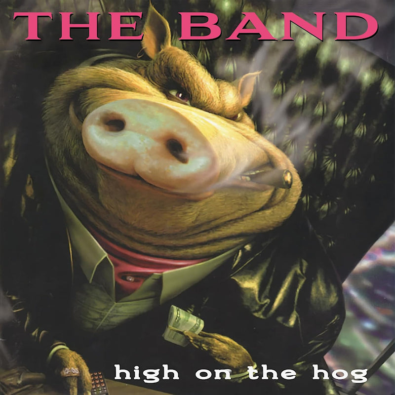 Band - High on the hog (Anniversary Edition LP)