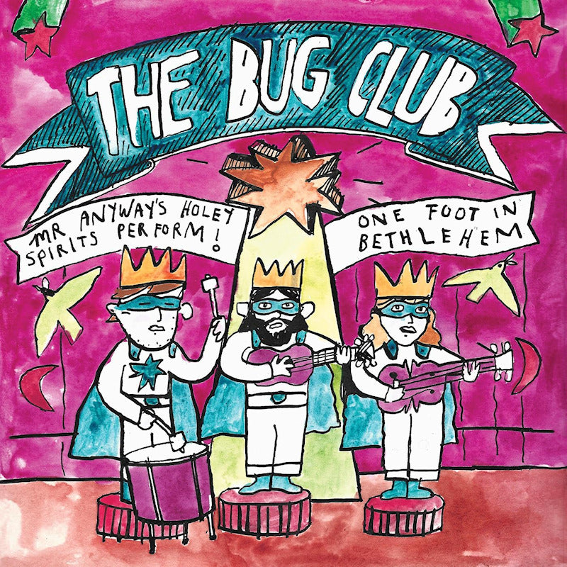 Bug Club - Mr anyway's holey spirits perform! one foot in bethlehem (LP)