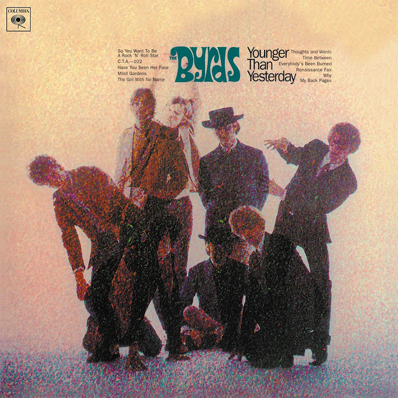 Byrds - Younger than yesterday (.. Yesterday // 180gr. Audiophile Pressing, High Quality LP)