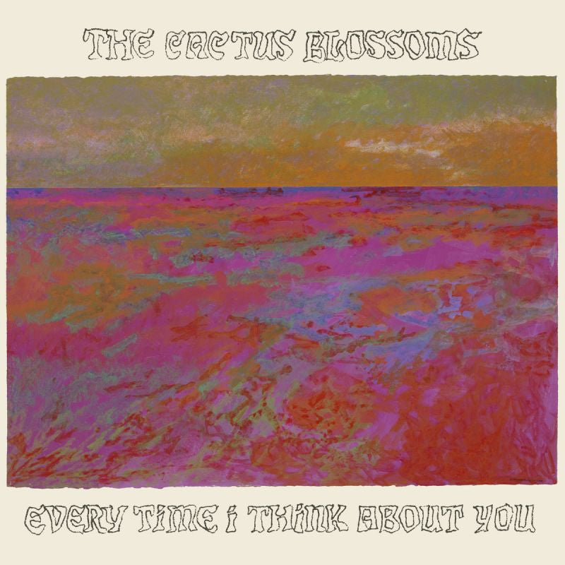 Cactus Blossoms - Every time i think about you (Bronze, Gatefold Sleeve, Coloured Vinyl LP)