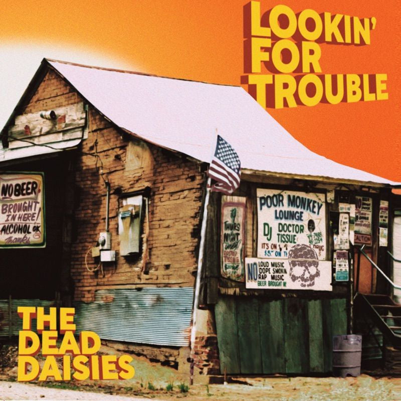 Dead Daisies - Lookin' for trouble (CD)