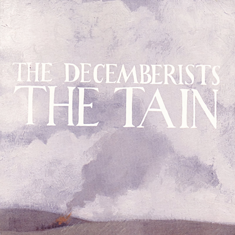 The Decemberists - The tain (Ep CD)