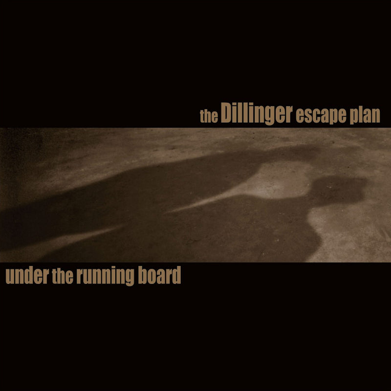 Dillinger Escape Plan - 7-under the running board (Black Friday 12-inch maxi-single)