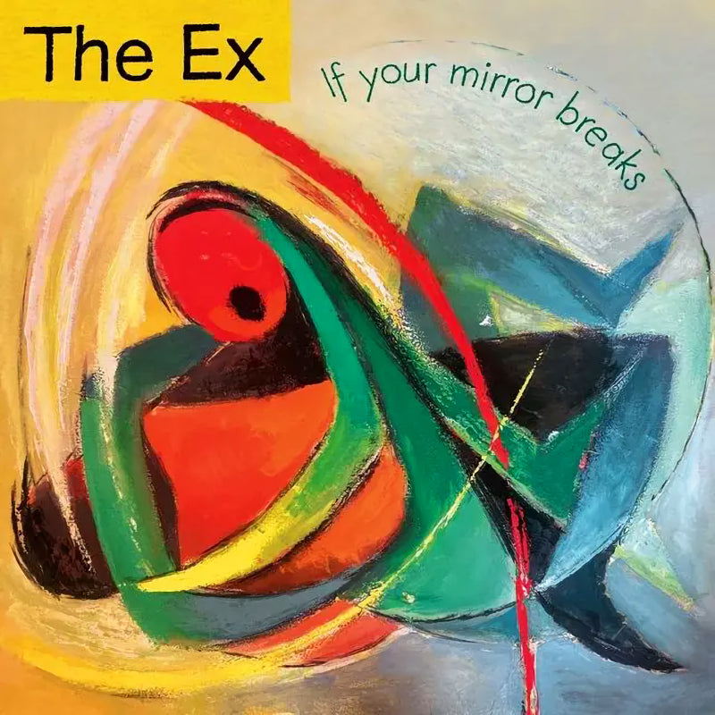 Ex - If your mirror breaks (CD)