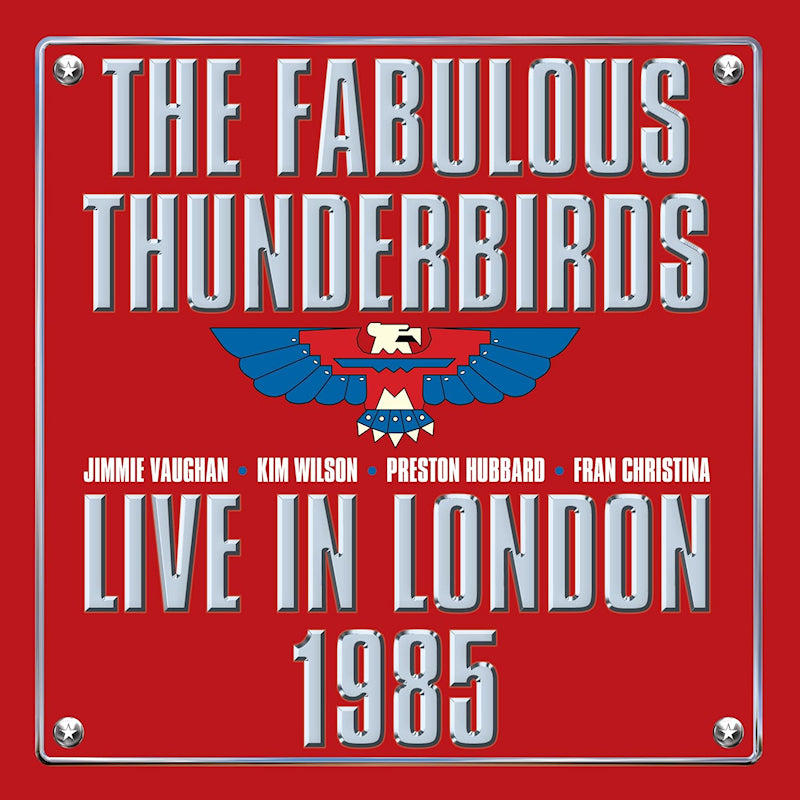 Fabulous Thunderbirds - Live from london 1985 (CD)