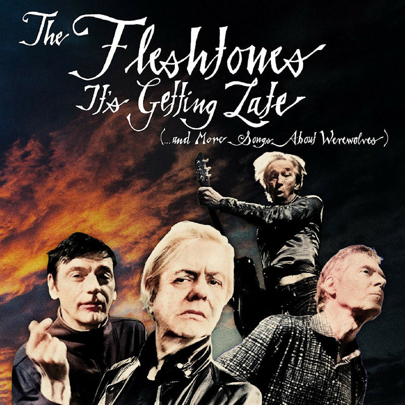 Fleshtones - It's getting late (...and more songs about werewol (CD)