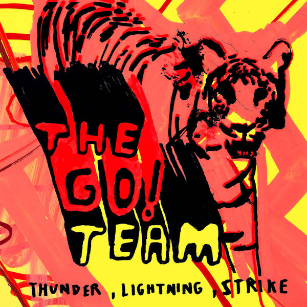 The Go! Team - Thunder, lightening, strike (...Strike CD)