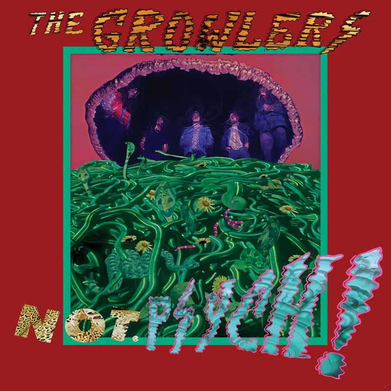 Growlers - Not. psych (12-inch maxi-single)