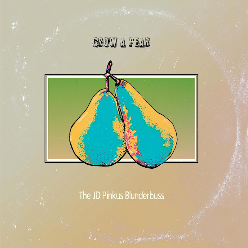 Jd Pinkus - Grow a pear (Coloured Vinyl LP)