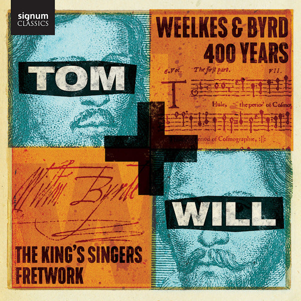 The King's Singers / Fretwork - Tom + will - weelkes & byrd 400 years (.. Weelkes & Byrd 400 Years, Digipak CD)