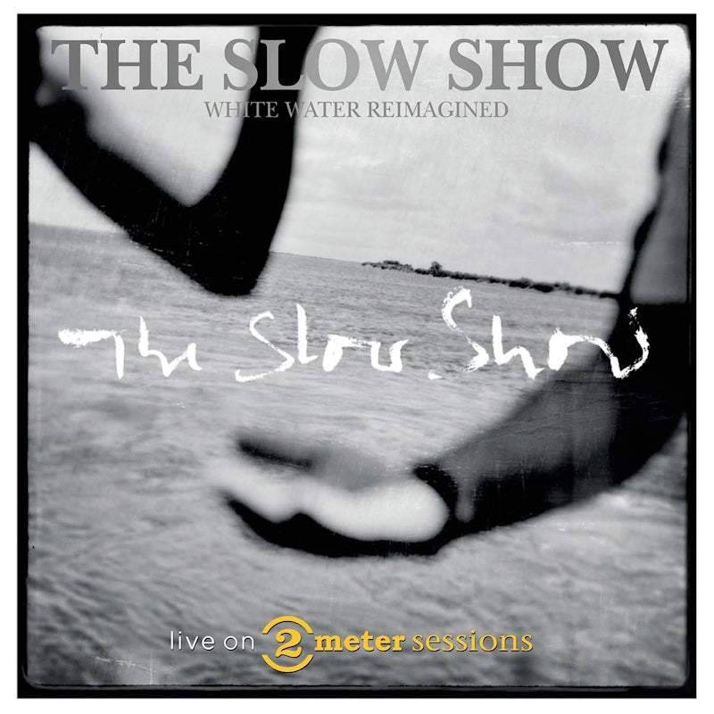 The Slow Show - Live on 2 meter sessions (CD)