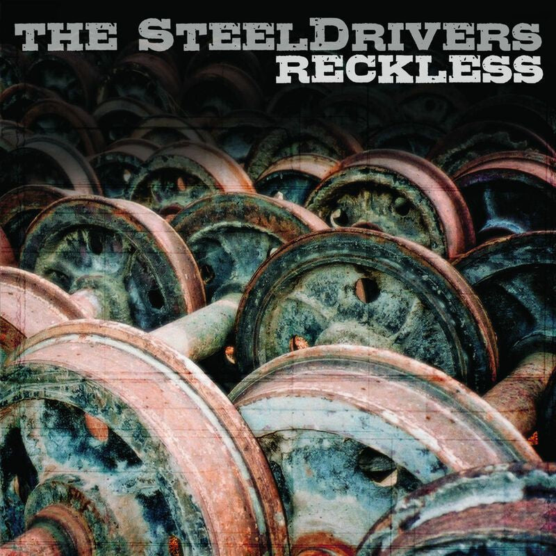 The Steeldrivers - Reckless (Limited Edition LP)