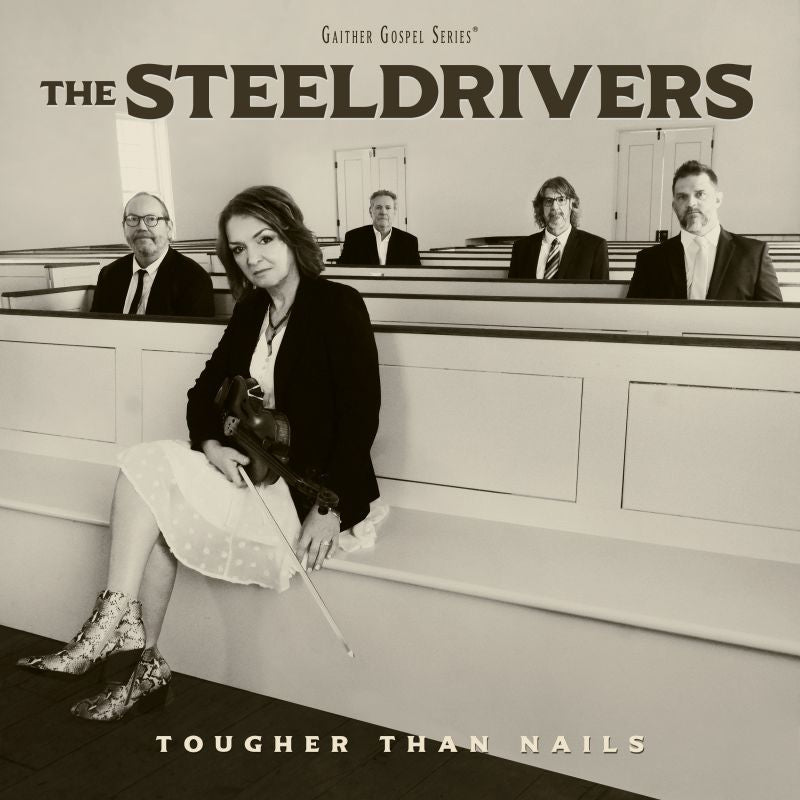 Steeldrivers - Tougher than nails (LP)