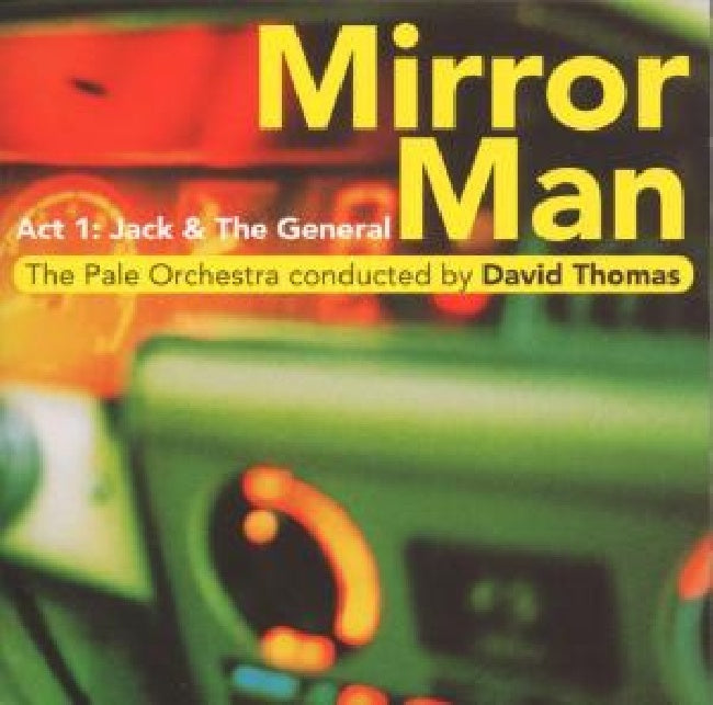 David Thomas - Mirror man (W/Peter Hammill,Linda Thompson,Robert Kidney, Pale Boys CD)