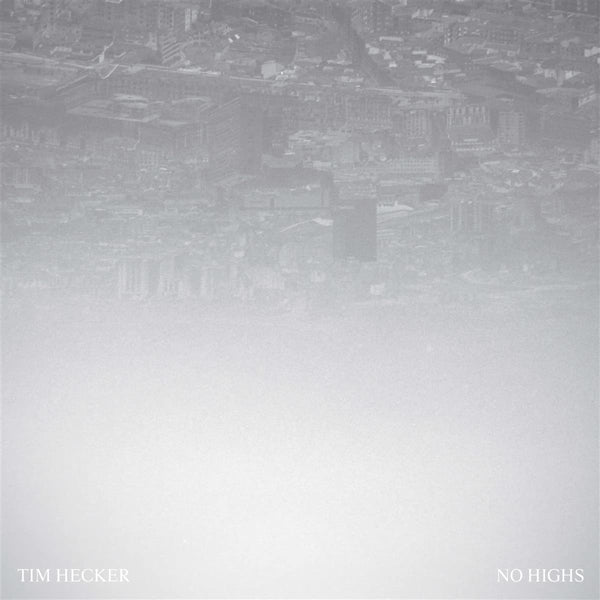 Hecker, Tim - No highs (6714456 CD)