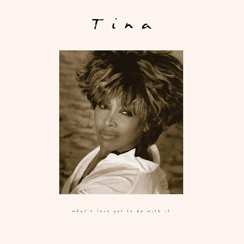 Turner, Tina - What's Love Got To Do With It (Remastered, Anniversary Edition LP)