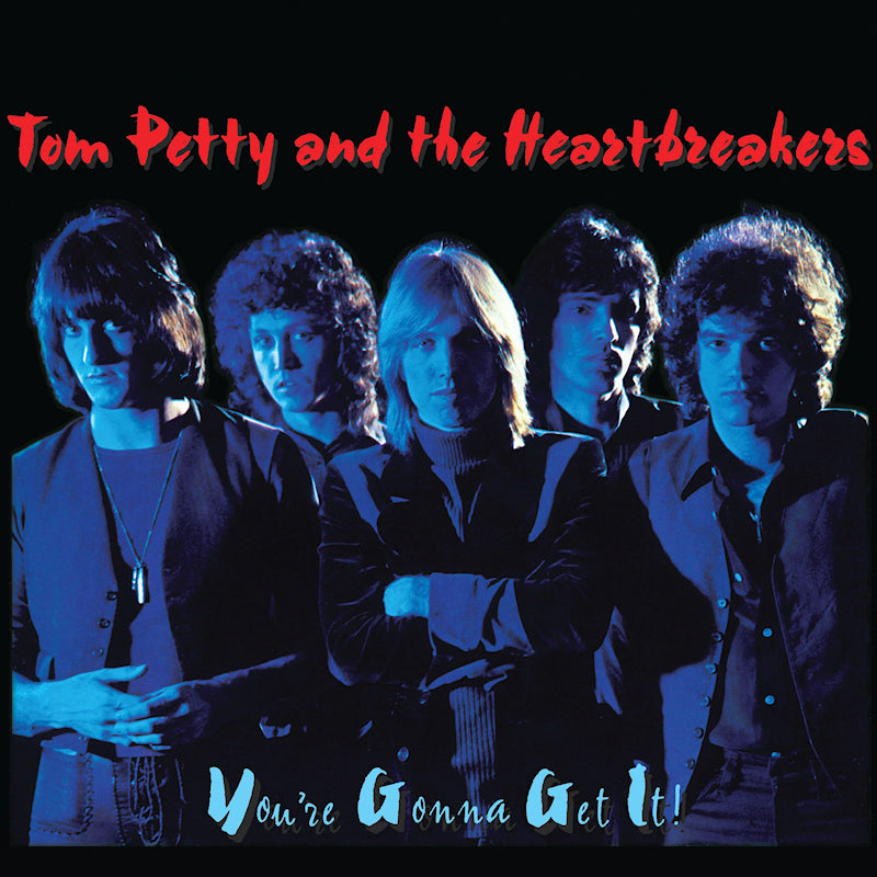 Tom Petty And The Heartbreakers - You're gonna get it! (Reissue LP)